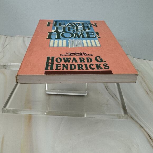 Heaven Help the Home! by Howard G Hendricks Paperback 1990 - Picture 5 of 8